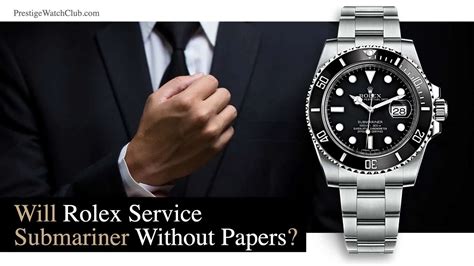 rolex watch service without papers